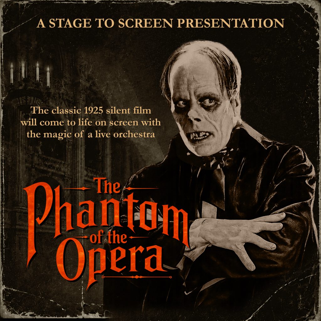 La Mirada Symphony: Stage to Screen: The Phantom of the Opera 1925 Film