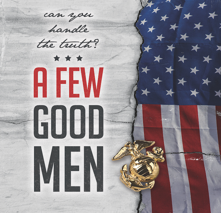 A Few Good Men La Mirada Theatre, La Mirada, CA Tickets 2024