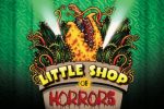 Little Shop of Horrors