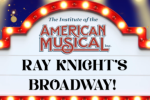 Ray Knight’s Broadway