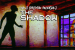 The Shadow